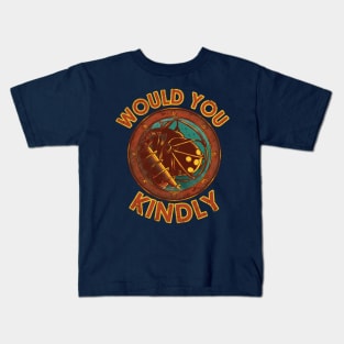 Would You Kindly Kids T-Shirt